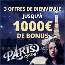 Paris Casino Français -1000€ Bonus Bienvenue Gratuit A Gagner